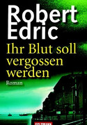 Ihr Blut soll vergossen werden