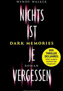 Dark memories - Nichts ist je vergessen
