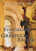 Das Evangelium der Grabtuchräuber