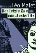 Der letzte Zug von Austerlitz