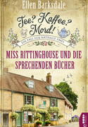Tee? Kaffee? Mord! (13) - Miss Rittinghouse und die sprechenden Bücher