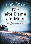 Die alte Dame am Meer