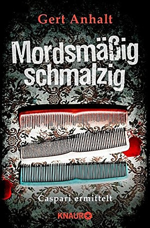 Mordsmäßig schmalzig