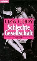 Schlechte Gesellschaft