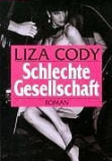 Schlechte Gesellschaft
