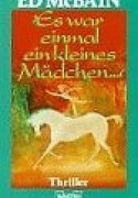 Es war einmal ein kleines Mädchen