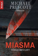 Miasma. Tödliches Gift