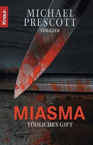 Miasma. Tödliches Gift