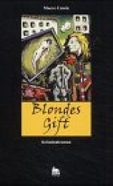 Blondes Gift