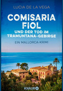 Comisaria Fiol und der Tod im Tramuntana-Gebirge