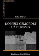 Doppelt gemordet hält besser