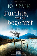 Fürchte, was du begehrst