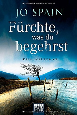 Fürchte, was du begehrst