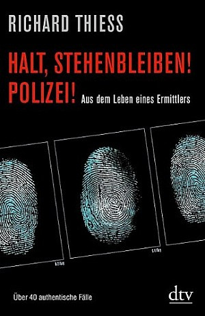 Halt, stehenbleiben! Polizei!