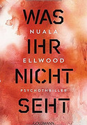 Was ihr nicht seht