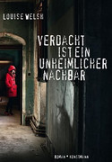 Verdacht ist ein unheimlicher Nachbar