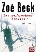 Das zerbrochene Fenster