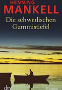 Die schwedischen Gummistiefel