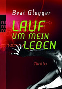 Lauf um mein Leben