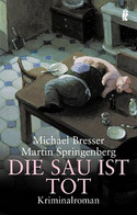 Die Sau ist tot / Schafe und Killer