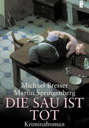 Die Sau ist tot / Schafe und Killer