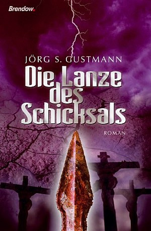 Die Hüter der heiligen Lanze / Die Lanze des Schicksals