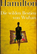 Die wilden Bestien von Wuhan
