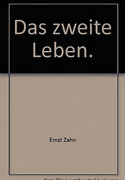 Das zweite Leben