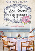 Lady Arrington und die rätselhafte Statue