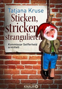 Sticken, stricken, strangulieren