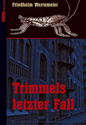Trimmels letzter Fall