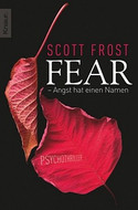 Fear. Angst hat einen Namen