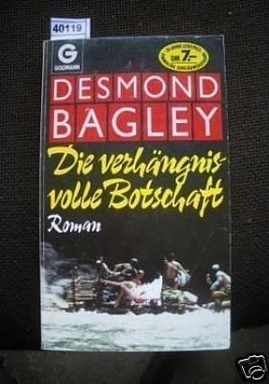 Die verhängnisvolle Botschaft