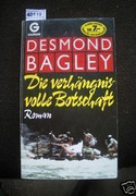 Die verhängnisvolle Botschaft