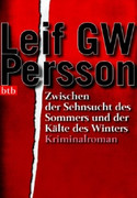 Zwischen der Sehnsucht des Sommers und der Kälte des Winters