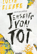 Jenseits von tot