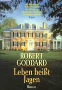 Leben heisst jagen