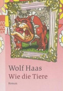 Wie die Tiere
