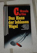 Das Haus der leblosen Vögel