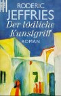 Der tödliche Kunstgriff