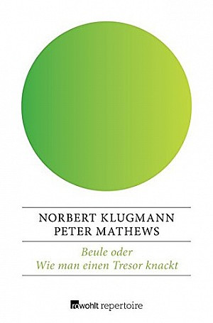 Beule oder Wie man einen Tresor knackt