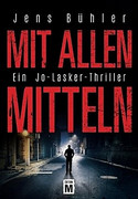 Mit allen Mitteln