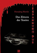 Das Zittern der Tenöre
