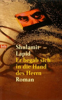 Er begab sich in die Hand des Herrn