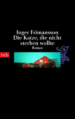 Die Katze, die nicht sterben wollte