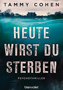 Heute wirst du sterben