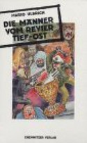 Die Männer vom Revier Tief-Ost