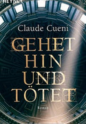 Gehet hin und tötet