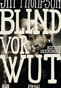 Blind vor Wut