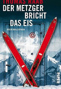 Der Metzger bricht das Eis